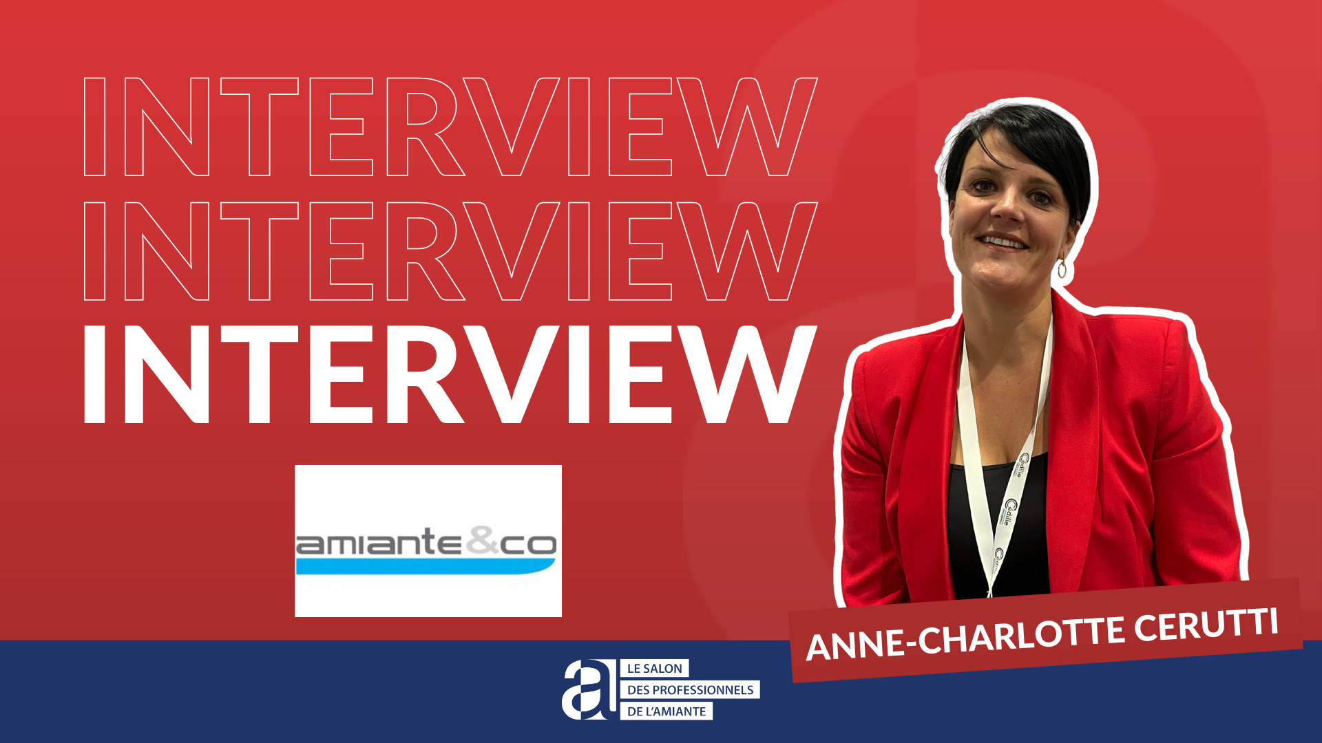  Interview Amiante & Co - SPA 2022